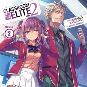 Classroom of the Elite: Year 2: Vol. 2