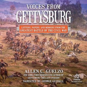 Voices from Gettysburg
