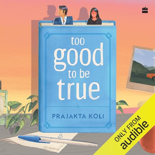 Too Good to Be True