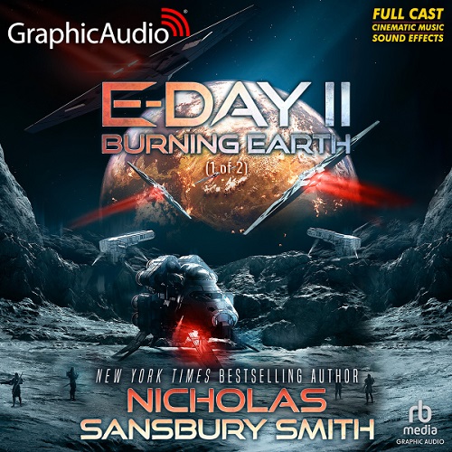 Burning Earth (Part 1 of 2) (Dramatized Adaptation)