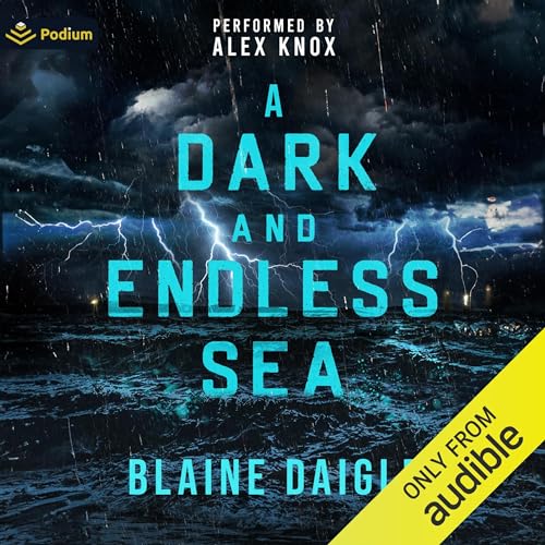 A Dark and Endless Sea