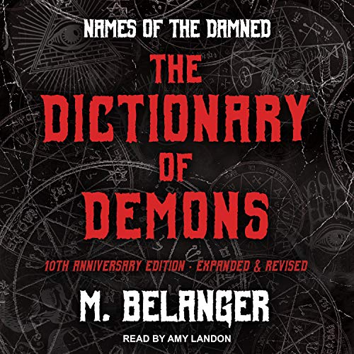 The Dictionary of Demons: Tenth Anniversary Edition