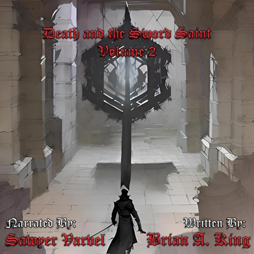 Death and the Sword Saint, Volume 2