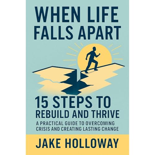 When Life Falls Apart
