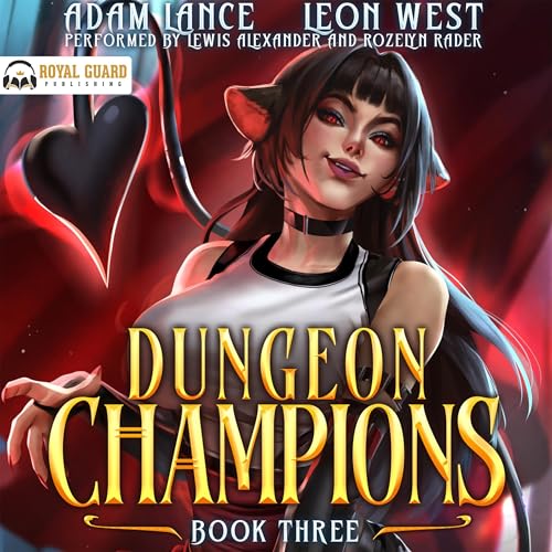 Dungeon Champions: Book Three