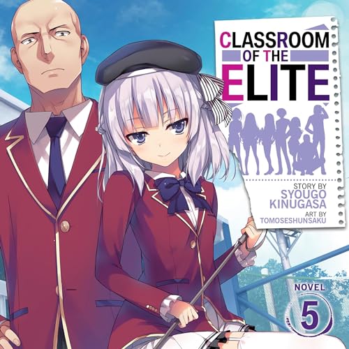 Classroom of the Elite, Vol. 5 (Light Novel)