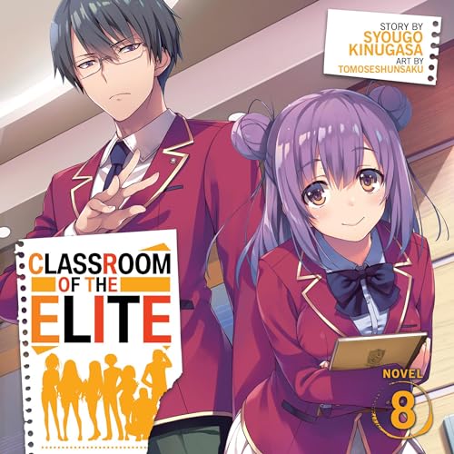 Classroom of the Elite, Vol. 8