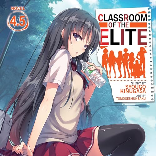 Classroom of the Elite Vol. 4.5