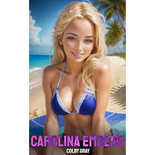 Carolina Embers: A HaremLit Slice of Life