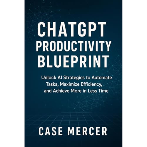 ChatGPT Productivity Blueprint