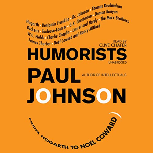 Humorists: From Hogarth to Noël Coward