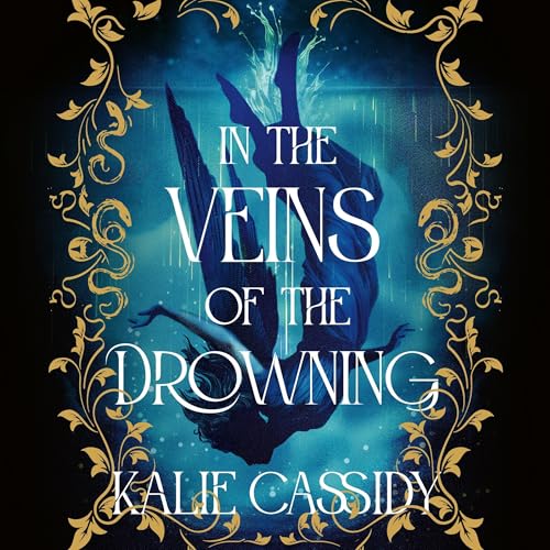 In the Veins of the Drowning