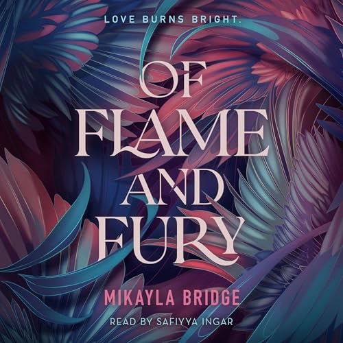 Of Flame and Fury